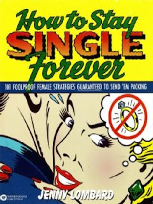 Title details for How to Stay Single Forever by Jenny Lombard - Available